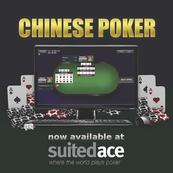 Chinese Poker now available on SuitedAce