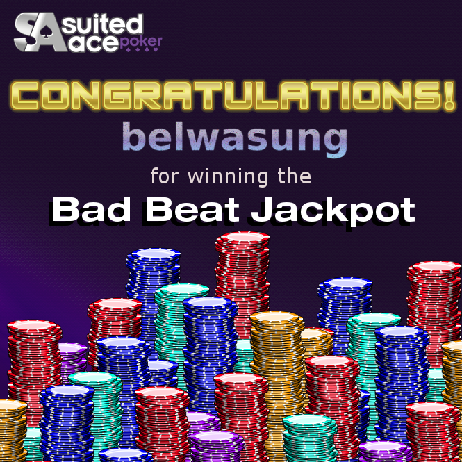 Congratulations belwasung for winning the Bad Beat Jackpot!