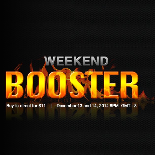 SuitedAce's Weekend Booster happens tomorrow and on Sunday at December 10, 8PM GMT+8. Buy-in directly for $11 and win a share of the $2,000 GUARANTEED POT!